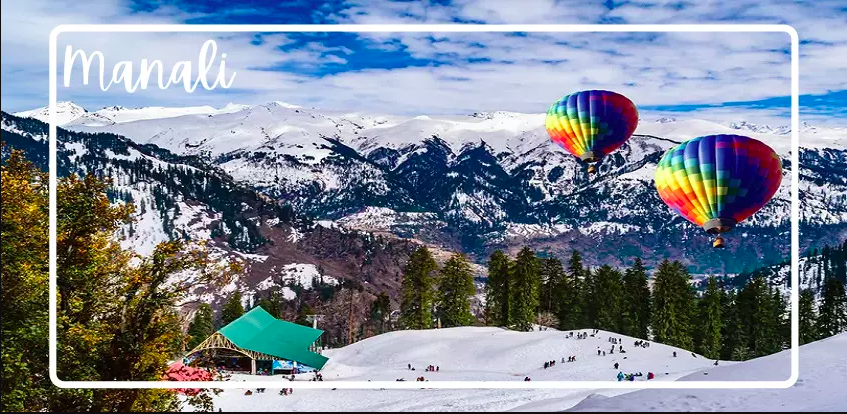 Manali Tour 3N/4D